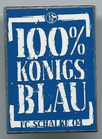 Pin - FC Schalke 04 - 100 % KÖNIGSBLAU