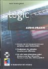 Logic Audio-Praxis. Für alle Logic-5-Versionen unter Windo... | Buch | gebraucht