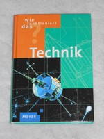 Wie funktioniert das? Technik MEYERS