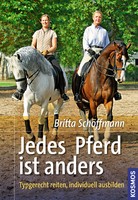 Britta Schöffmann: Jedes Pferd ist anders incl. DVD "Typgerecht reiten" 45 Min.
