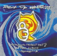 FELIX DA HOUSECAT = Metropolis Present Day = Funky Electro House Grooves !!