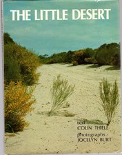 The Little Desert by Colin Thiele and Jocelyn Burt H/C D/J 1975