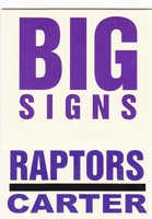 VINCE CARTER, Raptors 03-04 Fleer Platinum BIG SIGNS # 15