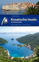REISEFÜHRER KROATIEN, Kroatische Inseln und Küstenstädte, Michael Müller Verlag