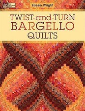Twist-and-Turn Bargello Quilts by Eileen Wright (2009, Paperback)