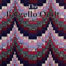 NEW BOOK: The Bargello Quilt Book: Fresh 2008 printing