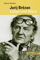 Jurij Brezan - Leben und Werk - Dietrich Scholze - 9783742023711
