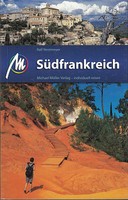 REISEFÜHRER Süd Frankreich Vaucluse Cevennen Lyon 9783899537239 Michael Müller