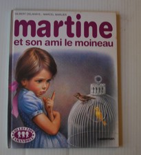 MARTINE et son Ami le Moineau BOOK Gilbert Delahaye / Marcel Marlier 1980s