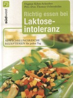 Kihm-Schreiber / Ochsenkühn - Richtig essen bei Laktose-Intoleranz 