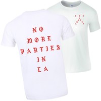 No More Parties In LA T-Shirt - I Feel Like Pablo Kanye West Inspired Mens Top