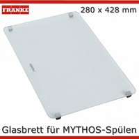 Franke Rüstbrett - Glas - Mythos Glasbrett Zubehör Spüle Edelstahlspüle