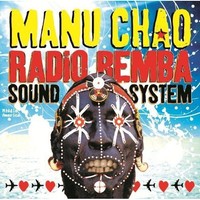 Radio Bemba Sound System - Manu Chao (2013, CD NEU)