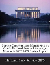NEW Spring Communities Monitoring at Ozark National Scenic Riverways, Missouri: