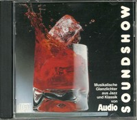 Audio Soundshow Musikalische Glanzlichter aus Jazz und Kl. CD Various Audiophile