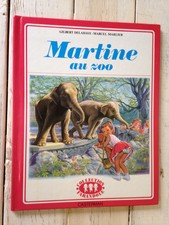 MARTINE AU ZOO- Gilbert Delahaye, Marcel Marlier- 1974- French Children's Book