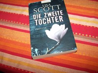Die zweite Tochter von Lisa Scott Krimi Thriller Taschenbuch