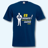 T-Shirt, Fun-Shirt, Ich heirate, Er heiratet, JGA, Junggesellenabschied, S-XXXL