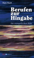 Berufen zur Hingabe - Hans Buob - 9783935189170