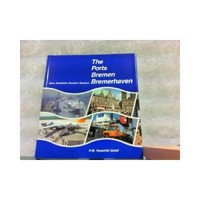 The ports Bremen, Bremerhaven. Scheidulin, Hans and Hermann Gutmann: