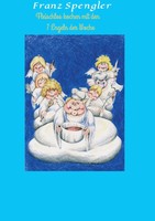 Fleischlos kochen mit den 7 Engeln der Woche - Franz Spengle ... 9783849596989