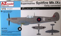 AZ Models 1/72 AZ7476 Supermarine Spitfire Mk IXc 'Early Converted' Ltd Ed