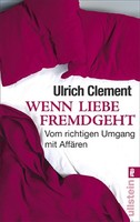 Wenn Liebe fremdgeht - Ulrich Clement - 9783548373362