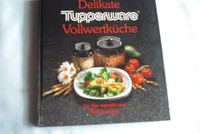 Tupper Rezeptbuch "Vollwertküche"