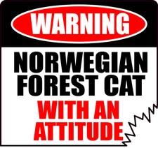 Warning Norwegian Forest Cat With An Attitude Sticker Decal
