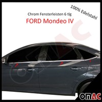Chrom Fensterleisten Edelstahl 6tlg FORD Mondeo IV (SD limo Schrägheck) ab 2007