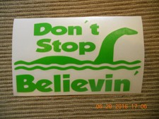 Loch Ness Monster "Don't Stop Believin'" green vinyl decal Nessie