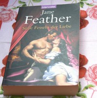 Jane Feather Süße Fesseln der Liebe historische Liebesromane