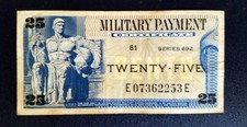 Series 692 Military Payment Certificate 25 Cents E07362253E