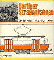 Straßenbahn Archiv Band 5   Berliner Straßenbahnen   Berlin EA 1987