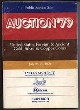 Huge Auction â€™79 â€“ July 26/27, 1979, by Stackâ€™s, Paramount, Rarcoa and Superior