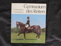 Gymnasium des Reiters, H. u. V. Schusdziarra, Standardwerk, selten! 1. Auflage