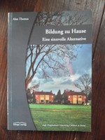 Thomas : Bildung zu Hause : Eine sinnvolle Alternative
