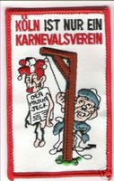 Anti Köln Aufnäher "ist nur ein ..." Kutte Weste Fan Patch Block Kurve + neu +