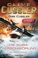 Die Kuba-Verschwörung von Dirk Cussler und Clive Cussler (2016, Gebundene...
