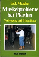 Jack Meagher, Muskelprobleme bei Pferden, Vorbeugung und Behandlung, 15