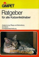 Ratgeber für alle Katzenliebhaber, Abstammung, Pflege, Behandlung, Rassen, 15