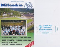 SV 08 Steinach - FC Carl Zeiss Jena | 01.05.2001 | mit Ticket | Th. Pokal HF