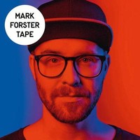 Tape von Mark Forster (2016) CD