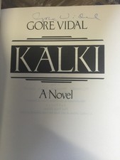 KALKI SIGNED BY GORE VIDAL 1978 1ST/1ST HARDCOVER DJ with plastic cover KALKI SIGNED BY GORE VIDAL 1978 1ST/1ST HARDCOVER DJ with plastic cover
