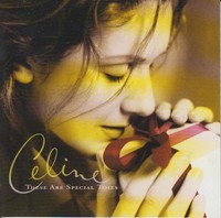 Celine Dion - These are Special Times