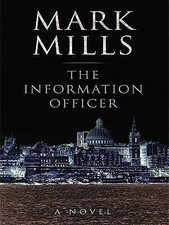 The Information Officer (Thorndike Press Large Print Historical Fiction)