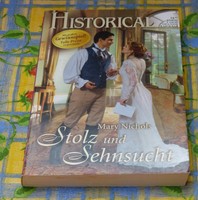 Mary Nichols Stolz und SehnsuchtHistorical 234 historische Liebesromane