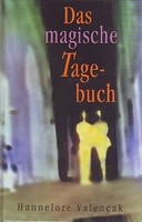 Das magische Tagebuch - Hannelore Valencak - 9783854921448
