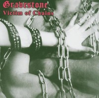 Gravestone - Victim of Chains +3BONUSTRACKS CD NEU OVP