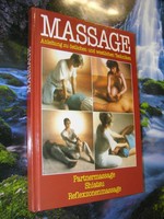 Massage - Anleitung zu östlichen und westlichen Techniken - Cooke&Lidell&Porter